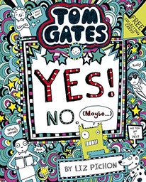 [9781407193502] Tom Gates 8: Yes! No (Maybe…)