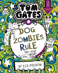 [9781407193533] Tom Gates 11: Dog Zombies Rule (for now) (PB)