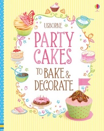 [9781409533023] Party Cakes to Bake and Decorate